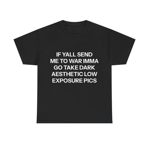 Low Exposure Pics T-shirt