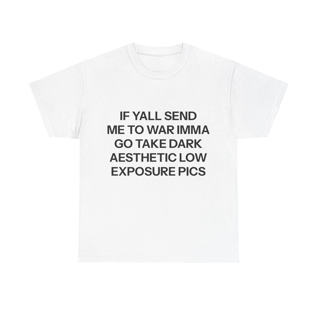 Low Exposure Pics T-shirt
