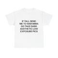 Low Exposure Pics T-shirt